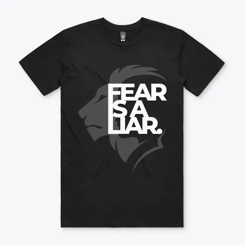 Fear is a liar